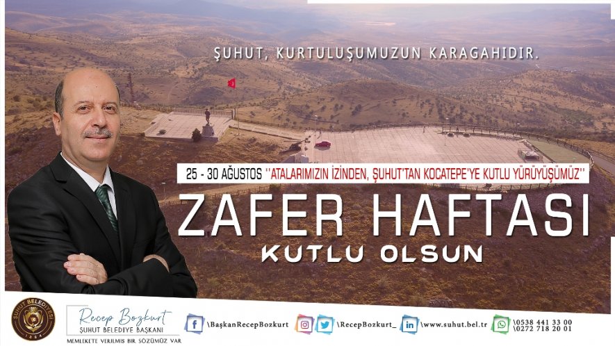 Başkan Bozkurt ''Şuhut Kurtuluşun Karargahıdır''