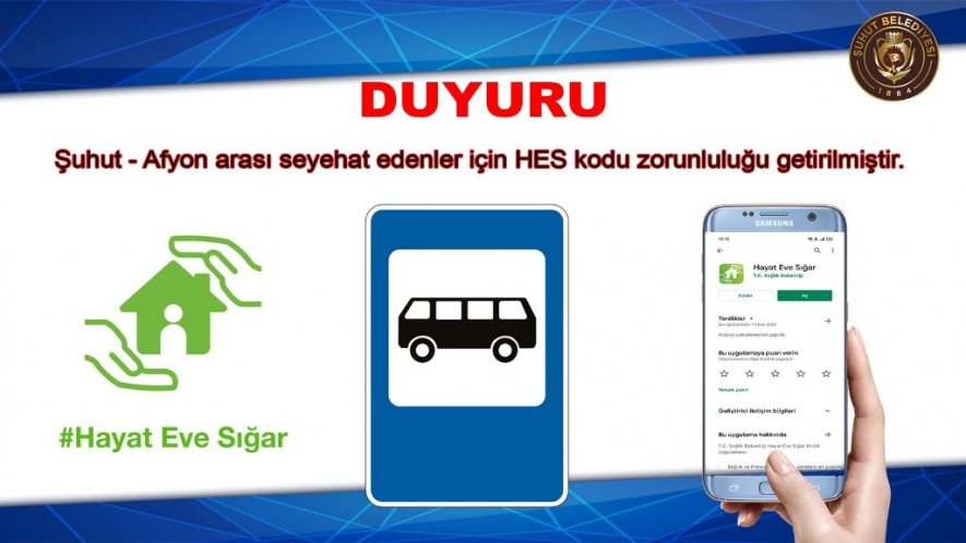 Şuhut-Afyonkarahisar arası yolcularımız için HES kodu zorunluluğu getirilmiştir.