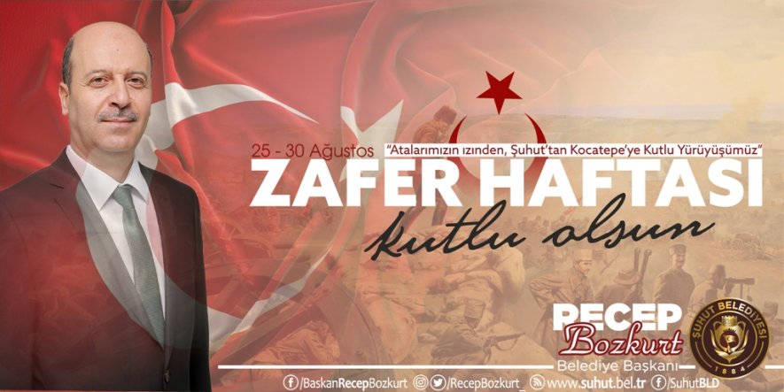 Başkan Bozkurt'tan 25-30 Ağustos Zafer Haftası Mesajı