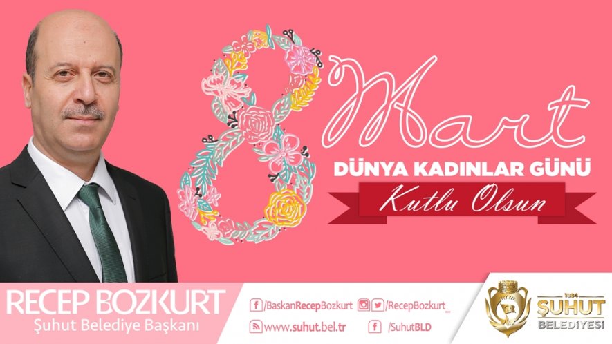 Başkan Bozkurt'un 8 Mart Dünya Kadınlar Günü Mesajı