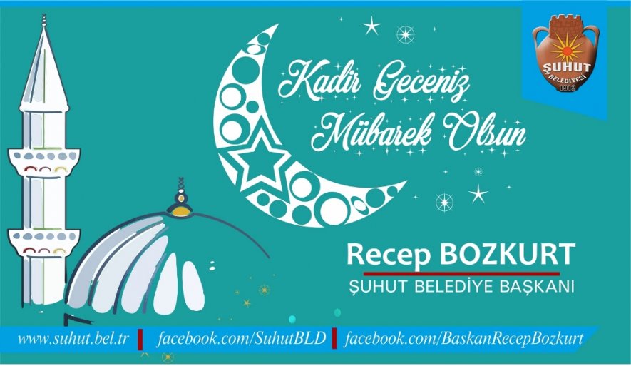 Başkan Bozkurt'tan, Kadir Gecesi Tebrik Mesajı