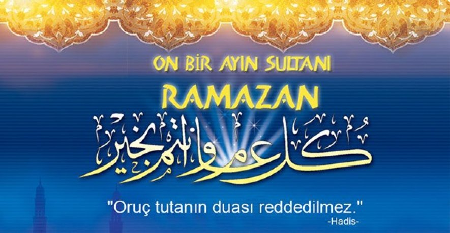 RAMAZAN AYI BEREKETTİR
