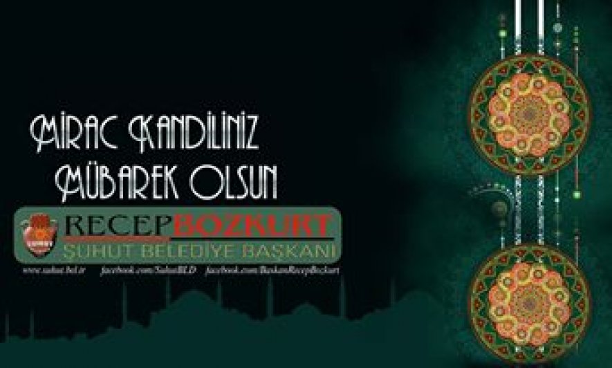 MİRAC KANDİLİMİZ MÜBAREK OLSUN