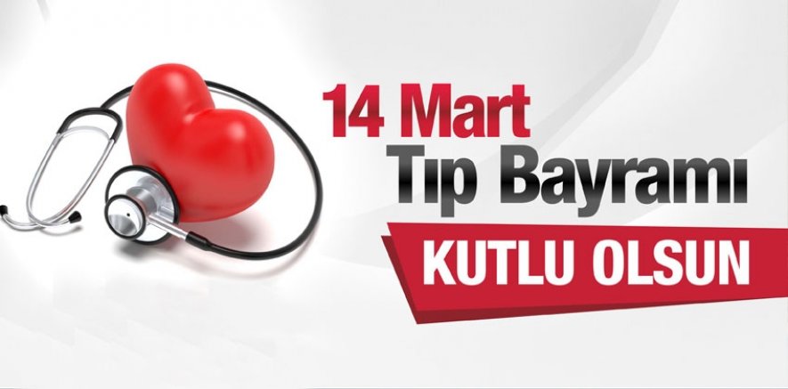 Başkan Bozkurt'tan 14 Mart Tıp Bayramı Mesajı