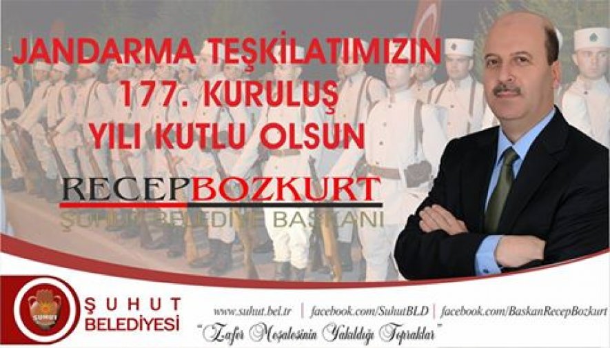 Başkan Bozkurt, Jandarma Teşkilatının 177.Yılını Tebrik Etti.