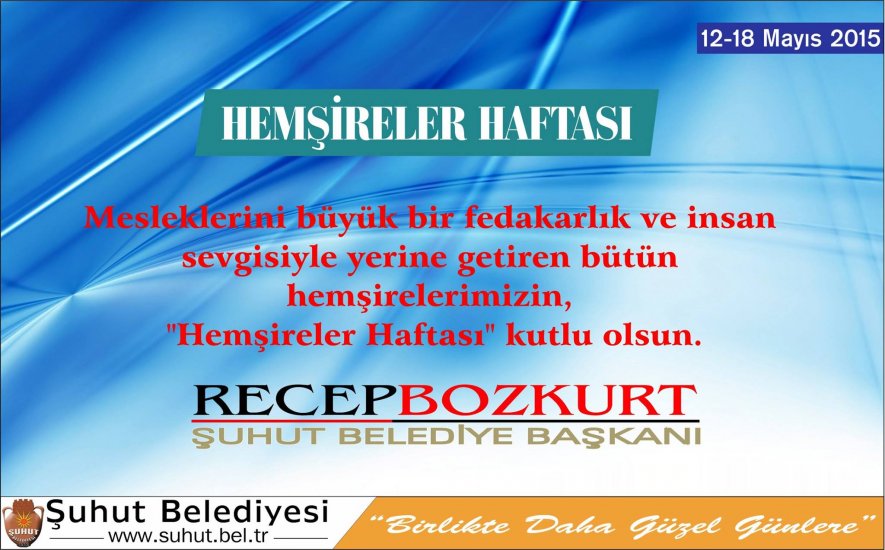 Başkan Bozkurt'un Hemşireler Haftası Mesajı