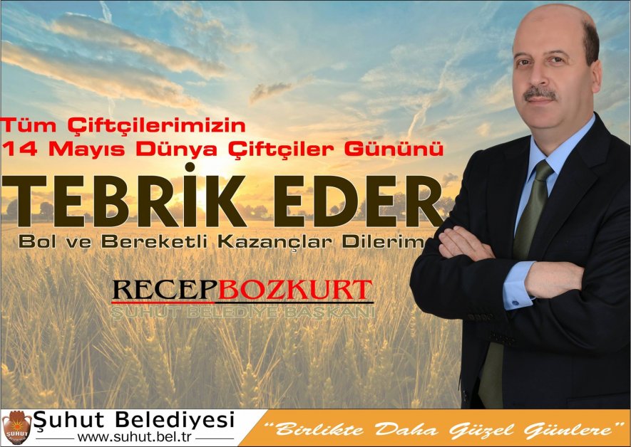 Başkan Bozkurt'un, 14 Mayıs Çiftçiler Günü Mesajı