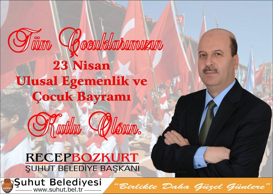 Başkan Bozkurt'un, 23 Nisan Çocuk Bayramı Mesajı