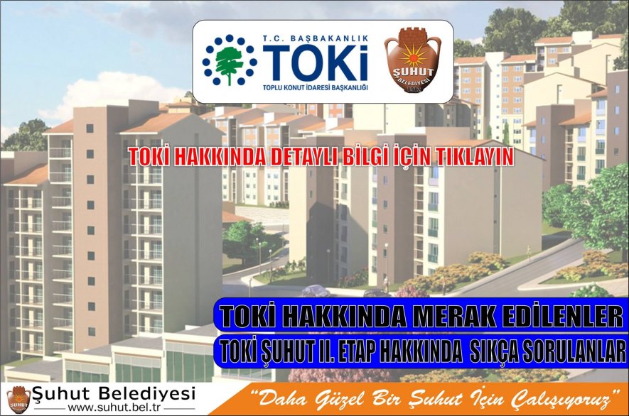 TOKİ HAKKINDA MERAK EDİLENLER.