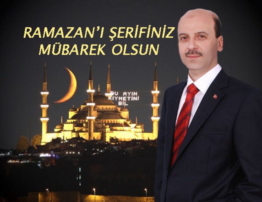 BAŞKAN BOZKURT'UN RAMAZAN AYI MESAJI