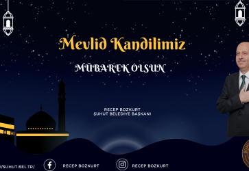BAŞKAN BOZKURT'TAN MEVLİD KANDİLİ MESAJI