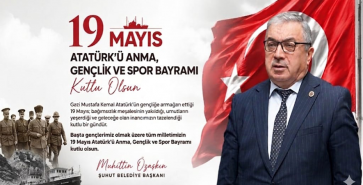 BAŞKAN ÖZAŞKIN’IN 19 MAYIS ATATÜRK’Ü ANMA, GENÇLİK VE SPOR BAYRAMI MESAJI